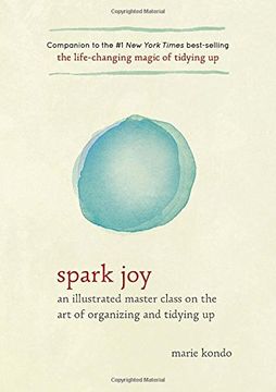 portada Spark Joy: An Illustrated Master Class on the Art of Organizing and Tidying Up