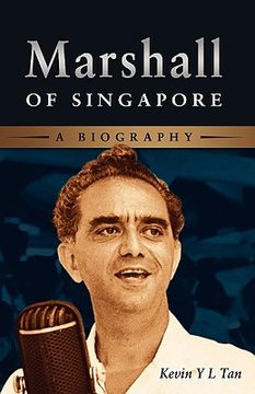portada marshall of singapore: a biography (in English)
