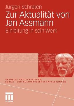 portada Zur Aktualität Von Jan Assmann: Einleitung in Sein Werk (en Alemán)