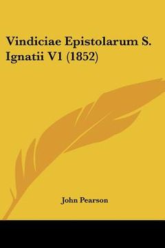 portada vindiciae epistolarum s. ignatii v1 (1852)