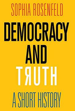 portada Democracy and Truth: A Short History (en Inglés)