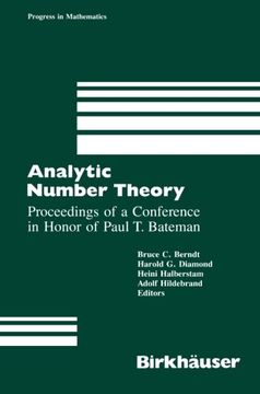 portada Analytic Number Theory: Proceedings of a Conference in Honor of Paul T. Bateman (Progress in Mathematics)