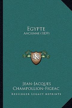 portada Egypte: Ancienne (1839) (en Francés)