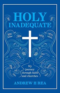 portada Holy Inadequate: My Journey Through Faith and Churches 