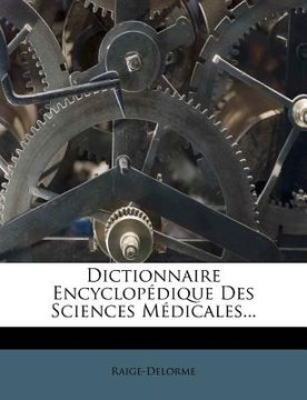 portada Dictionnaire Encyclopédique Des Sciences Médicales... (en Francés)