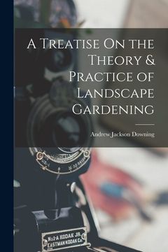 portada A Treatise On the Theory & Practice of Landscape Gardening (en Corea)