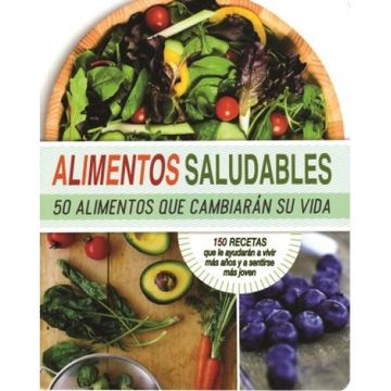 portada Alimentos Saludables. 50 Alimentos que Cambiarán su Vida (in Spanish)