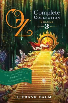 portada Oz, the Complete Collection, Volume 3: The Patchwork Girl of oz; Tik-Tok of oz; The Scarecrow of oz (en Inglés)