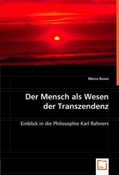 portada Der Mensch als Wesen der Transzendenz: Einblick in die Philosophie Karl Rahners