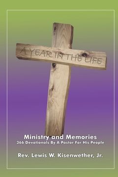 portada A Year In The Life: Ministry and Memories (en Inglés)