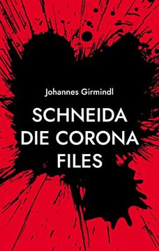 portada Schneida - die Corona Files: Die Trilogie (en Alemán)
