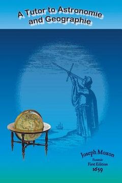 portada A Tutor to Astronomie and Geographie (en Inglés)