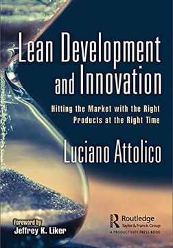 portada Lean Development and Innovation: Hitting the Market with the Right Products at the Right Time (en Inglés)
