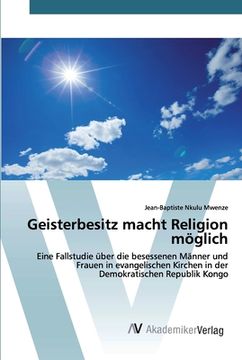portada Geisterbesitz macht Religion möglich (en Alemán)