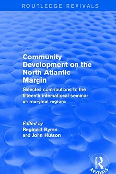 portada Community Development on the North Atlantic Margin: Selected Contributions to the Fifteenth International Seminar on Marginal Regions (Routledge Revivals) 