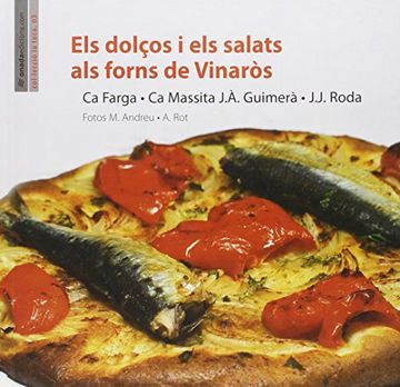 portada Dolços i els Salats als Forns de Vinaròs (Reimpressió), els (la Teca) (in Catalá)