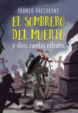 portada El Sombrero del Muerto y Otros Cuentos Extraños (in Spanish)
