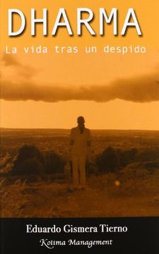 Dharma La vida tras un despido