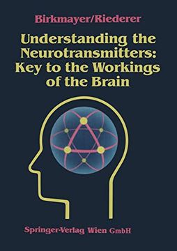 portada Understanding the Neurotransmitters: Key to the Workings of the Brain (in English)