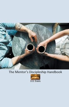 portada The Mentor's Discipleship Handbook (en Inglés)