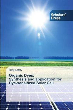 portada Organic Dyes: Synthesis and application for Dye-sensitized Solar Cell