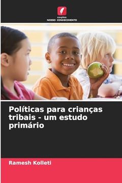 portada Políticas Para Crianças Tribais - um Estudo Primário