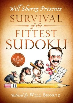 portada Will Shortz Presents Survival of the Fittest Sudoku: 200 Hard Puzzles (en Inglés)
