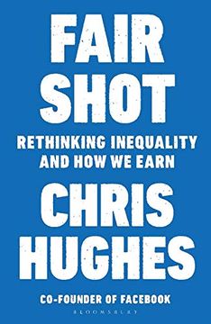 portada Fair Shot: Rethinking Inequality and how we Earn (in English)