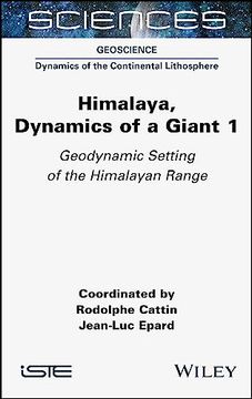 portada Himalaya: Dynamics of a Giant, Geodynamic Setting of the Himalayan Range (Himalaya: Dynamics of a Giant, Volume 1) (en Inglés)