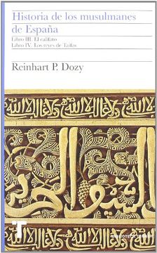 portada Historia de los Musulmanes de España. Libros iii y iv: El Califato. Los Reyes de Taifas: 2 (Biblioteca Turner)