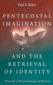 portada Pentecostal Imagination and the Retrieval of Identity (in English)