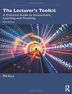 portada The Lecturer's Toolkit: A Practical Guide to Assessment, Learning and Teaching (in English)