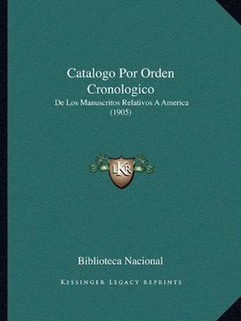 portada Catalogo por Orden Cronologico: De los Manuscritos Relativos a America (1905) (in Spanish)