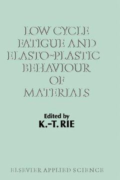 portada Low Cycle Fatigue and Elasto-Plastic Behaviour of Materials: Volume 2 (en Inglés)