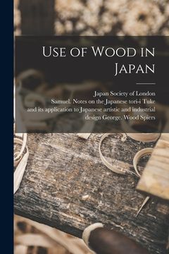 portada Use of Wood in Japan (en Inglés)