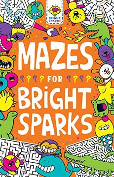 portada Mazes for Bright Sparks: Ages 7 to 9 [Idioma Inglés] (Buster Bright Sparks) (en Inglés)