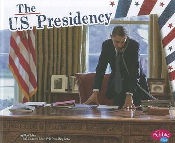 The U.S. Presidency (en Inglés)