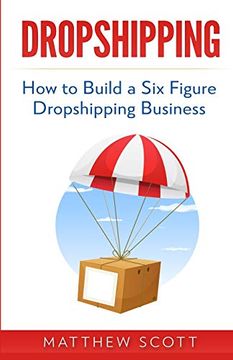 portada Dropshipping: How to Build a Six Figure Dropshipping Business (en Inglés)