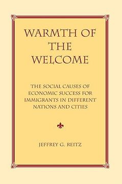 portada warmth of the welcome: the social causes of economic success in different nations and cities (en Inglés)