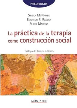 portada La Practica de la Terapia Como Construccion Social (in Spanish)