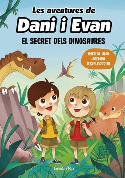 portada Les Aventures de Dani i Evan 1. El Secret Dels Dinosaures (libro en Catalán)
