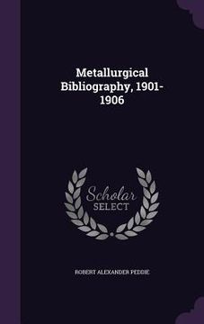 portada Metallurgical Bibliography, 1901-1906