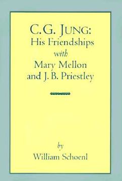 portada c. g. jung: his friendships with mary mellon and j.b. priestley