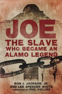 portada Joe, the Slave who Became an Alamo Legend 