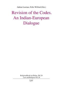 portada Revision of the Codes, an Indian-European Dialogue (Religionsrecht im Dialog / law and Religion, Band 24)