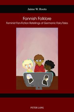 portada Fannish Folklore: Feminist Fan-Fiction Retellings of Germanic Fairy Tales