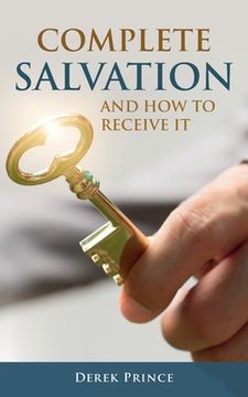 portada Complete Salvation and How To Receive It (en Inglés)