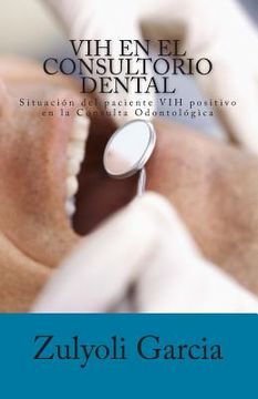 portada VIH en el Consultorio Dental: Situacion del paciente VIH positivo en la Consulta Odontologica
