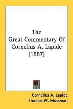 portada the great commentary of cornelius a. lapide (1887) (en Inglés)