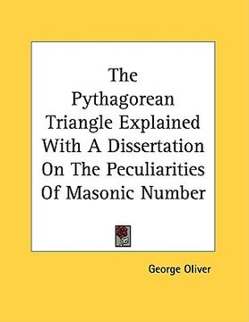 portada the pythagorean triangle explained with a dissertation on the peculiarities of masonic number